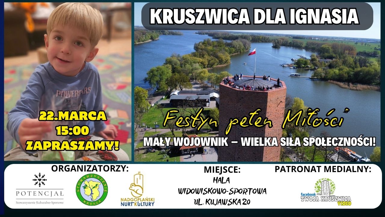 Festyn Pełen Miłości! Mały Wojownik – Wielkie Serca Społeczności! ❤️💙 2 Kruszwica Dla Ignasia